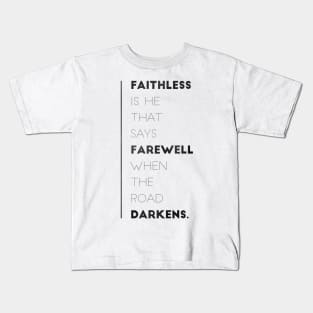 faithless is he Kids T-Shirt